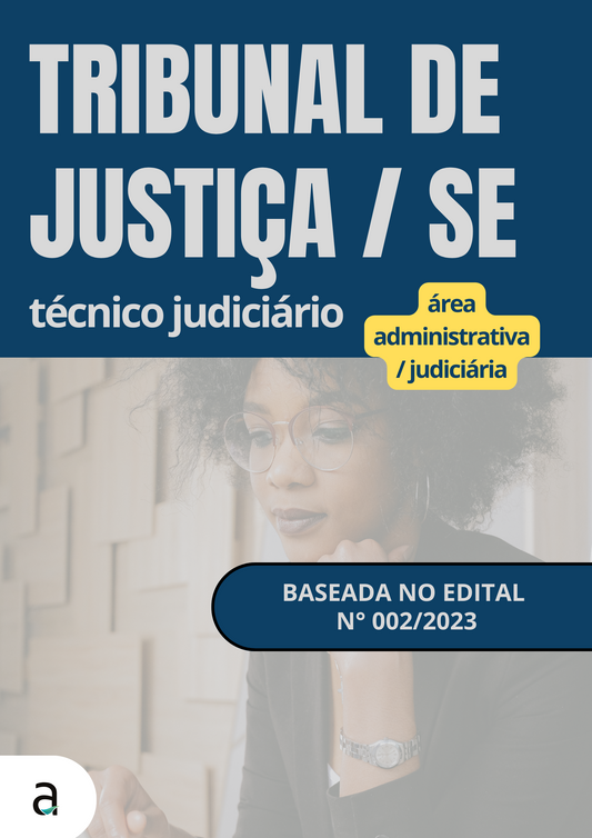 TJ/SE: Técnico Judiciário - Área Administrativa / Judiciária