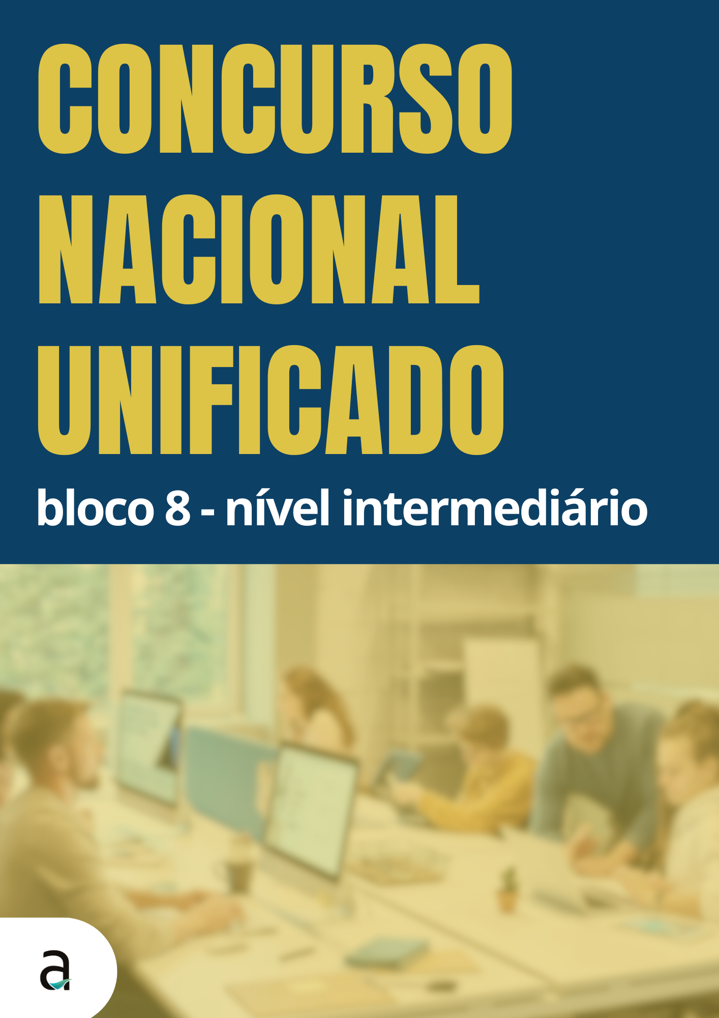 Concurso Nacional Unificado: Nível Intermediário