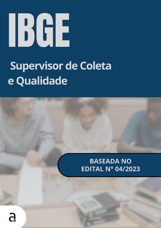 IBGE: Supervisor de Coleta e Qualidade