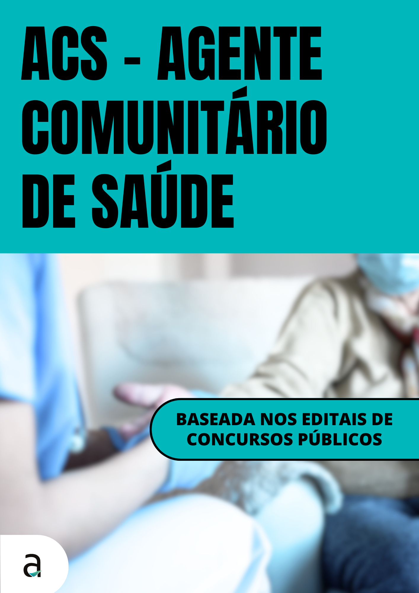 Agente Comunitário de Saúde – Editora Aprovare