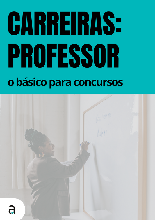 Carreiras: Professor (O básico para Concursos)